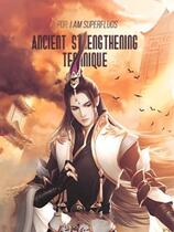 Ancient Strengthening Technique (Web Novel)